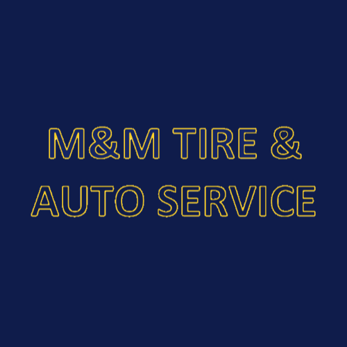 M&M Tire & Auto Service