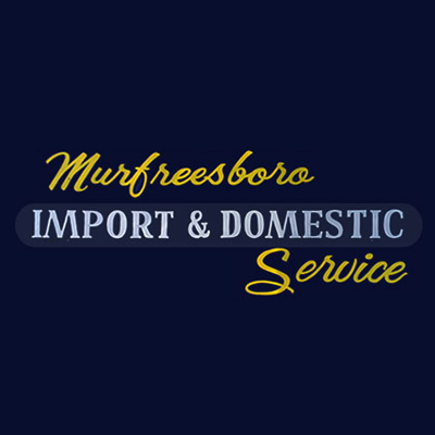 Murfreesboro Import & Domestic Service