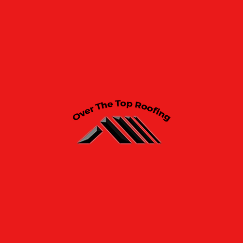 image of business Over The Top Roofing And Construction