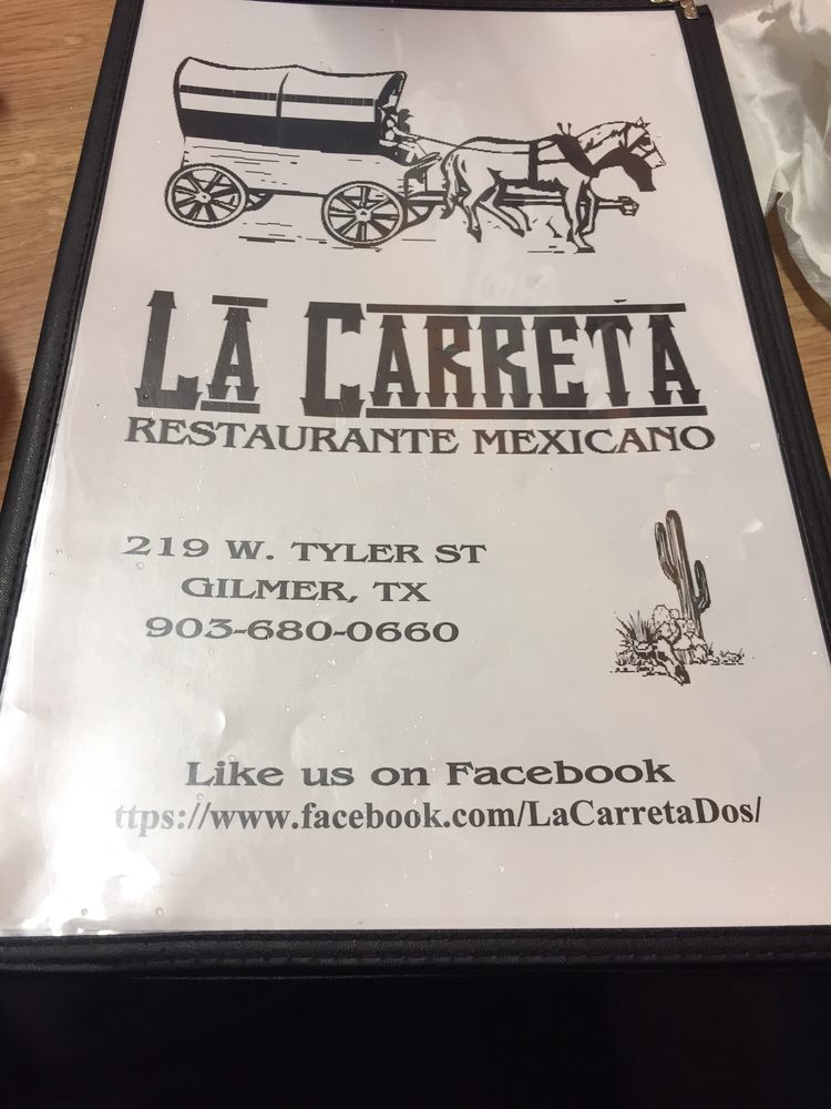 La Carreta Restaurant Mexicano Mexican 219 W Tyler St, Gilmer, TX