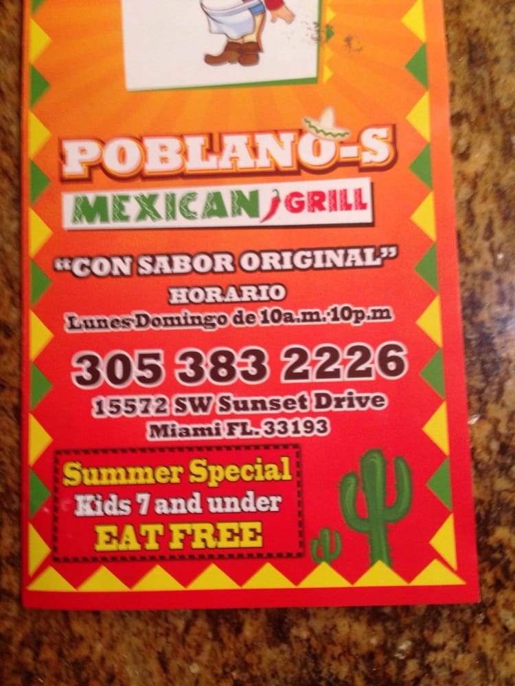 Poblanos Mexican Grill CLOSED Mexican 15572 SW Sunset Dr, Miami