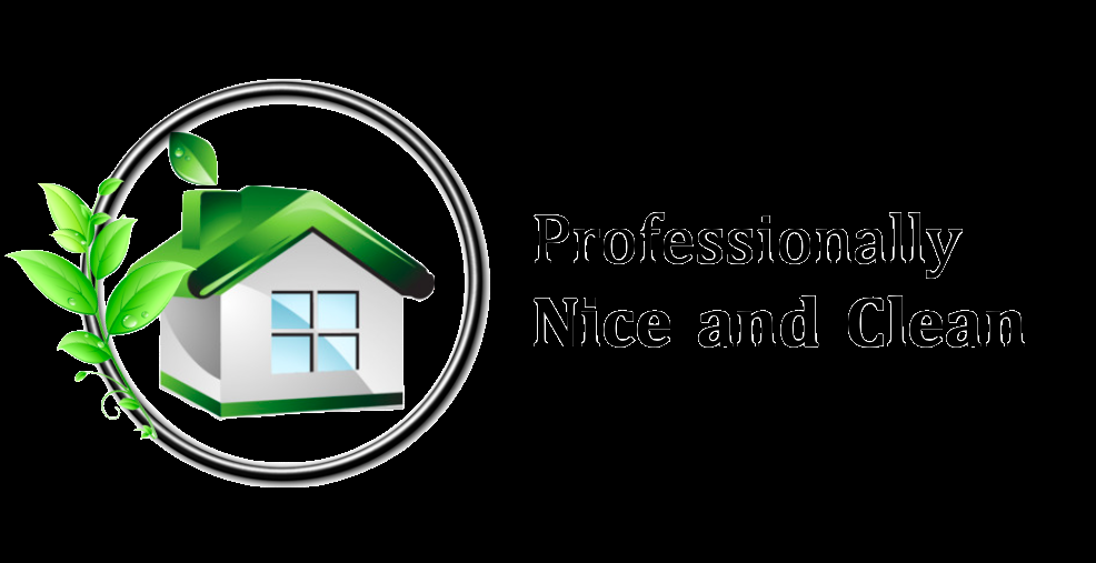 Professionally Nice and Clean