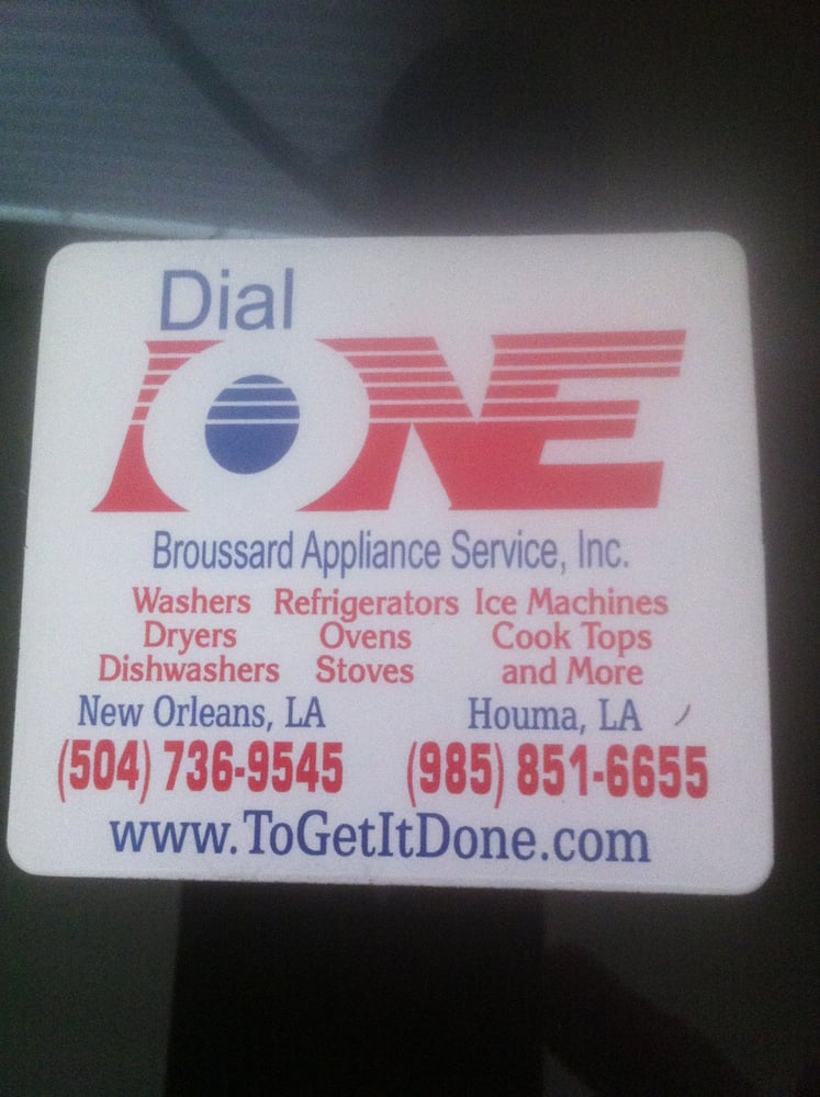 Dial One Broussard Appliance Service 14 Reviews Appliances & Repair