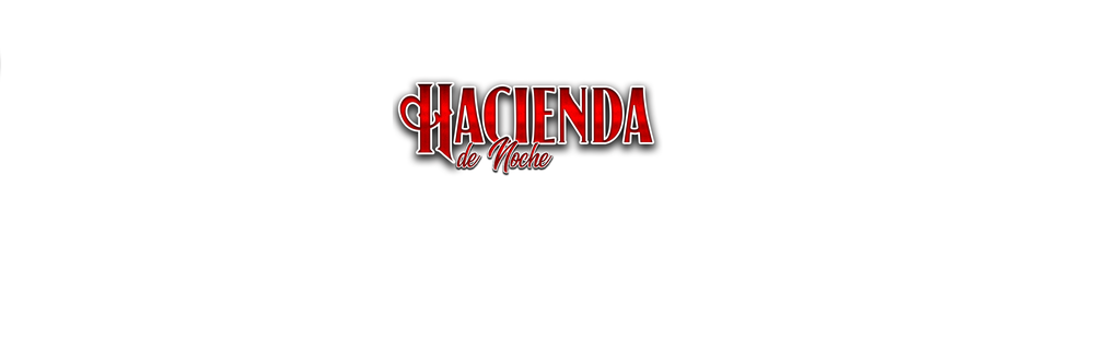 Hacienda de Noche