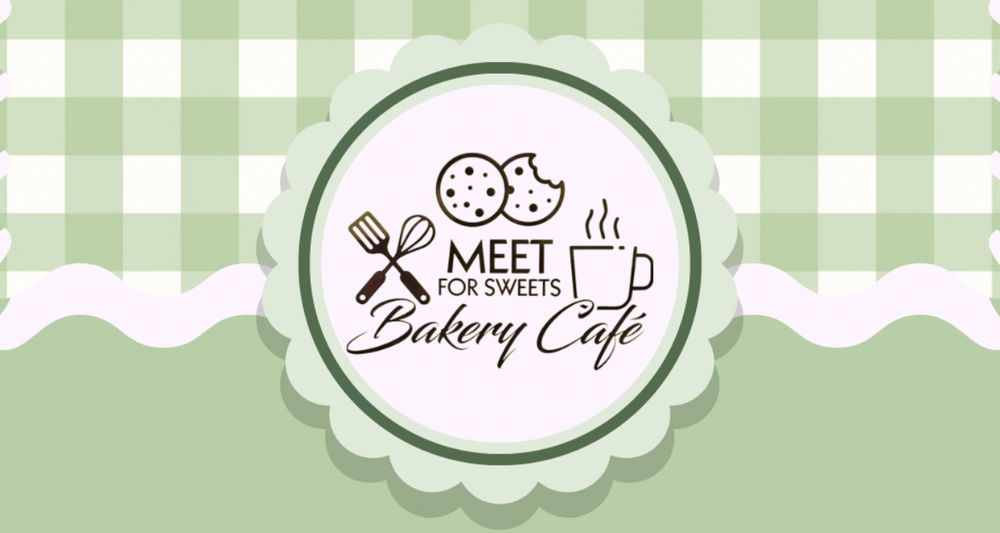 Meet for Sweets Bakery Cafe