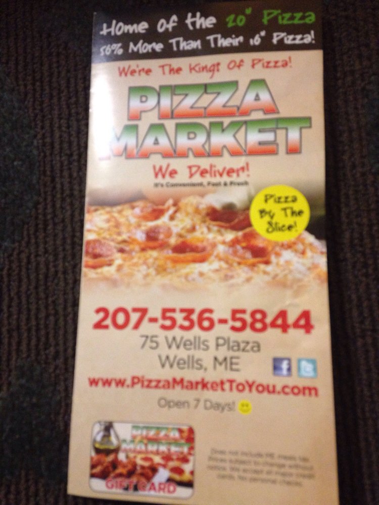 Pizza market Pizza 75 Wells Plz, Wells, ME Restaurant Reviews Phone Number Yelp