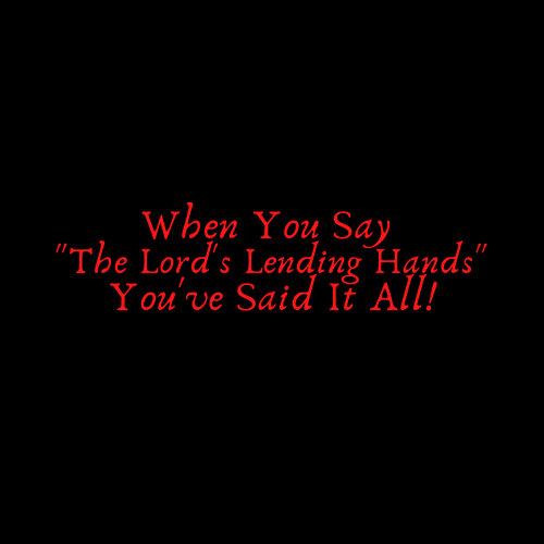 The Lord's Lending Hands Handyman