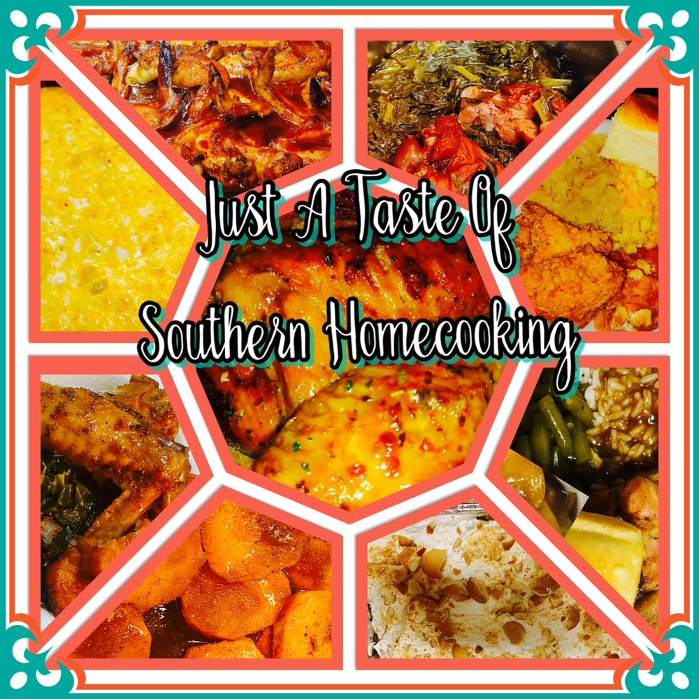 Just A Taste Of Southern Homecooking