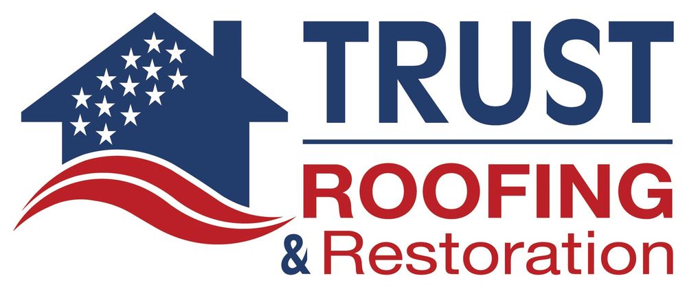 Trust Roofing & Restoration