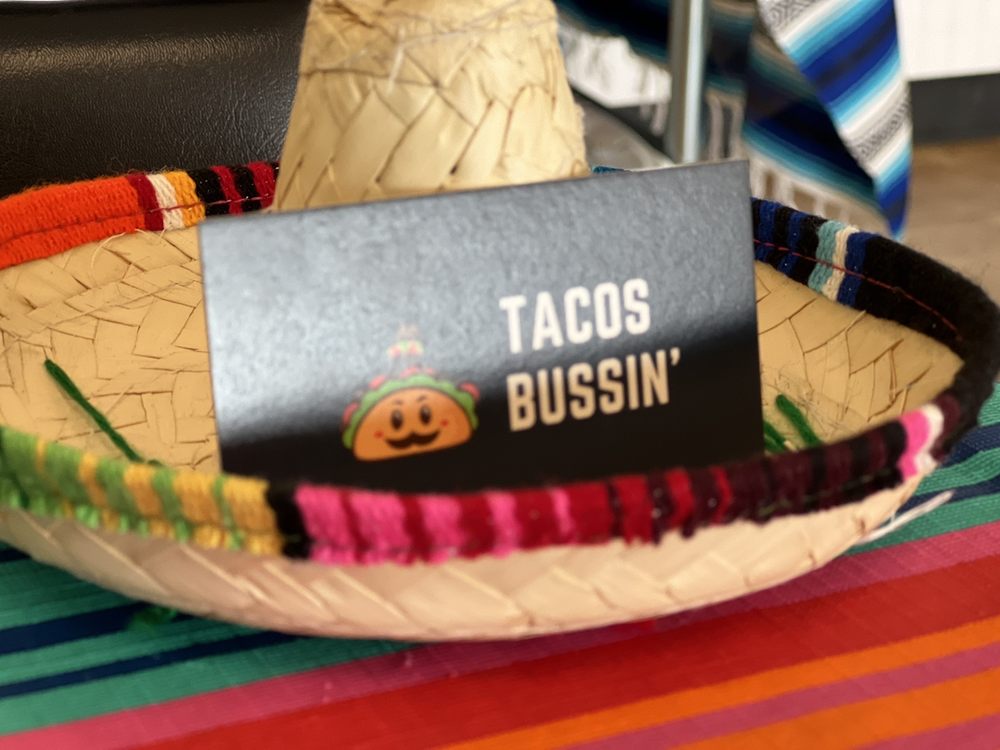 Tacos Bussin' Tacos Bussin'