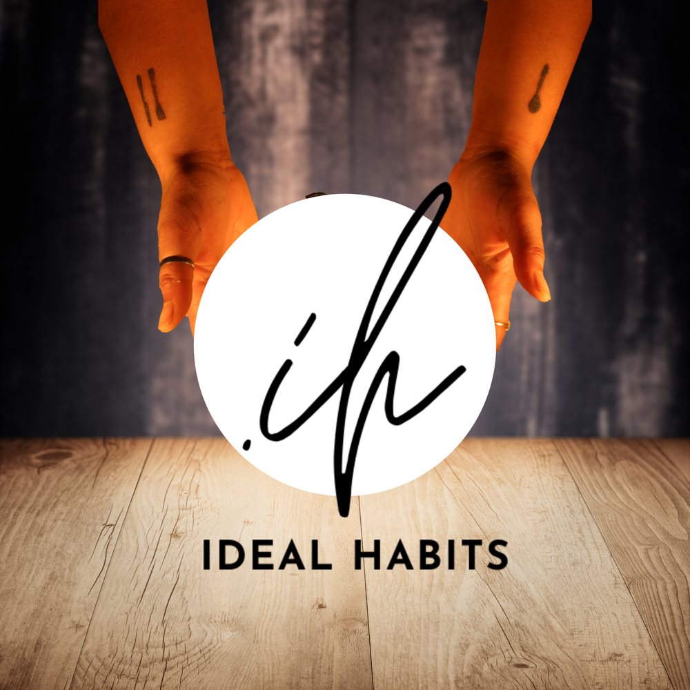 Ideal Habits